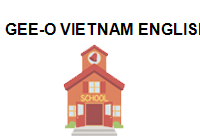 TRUNG TÂM Gee-O Vietnam English For Kids - Trung tâm Anh Ngữ Tia Chớp